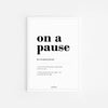 Pause