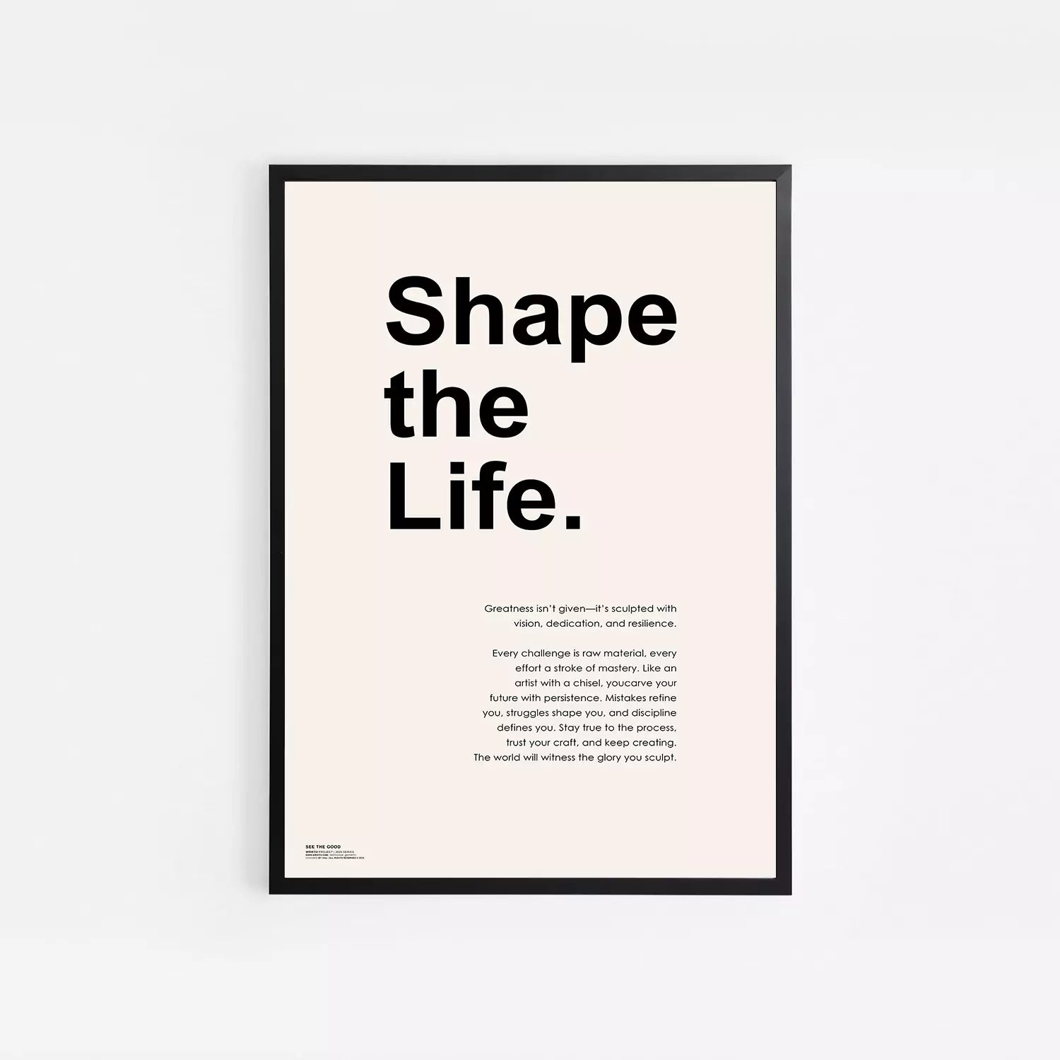 Shape the Life