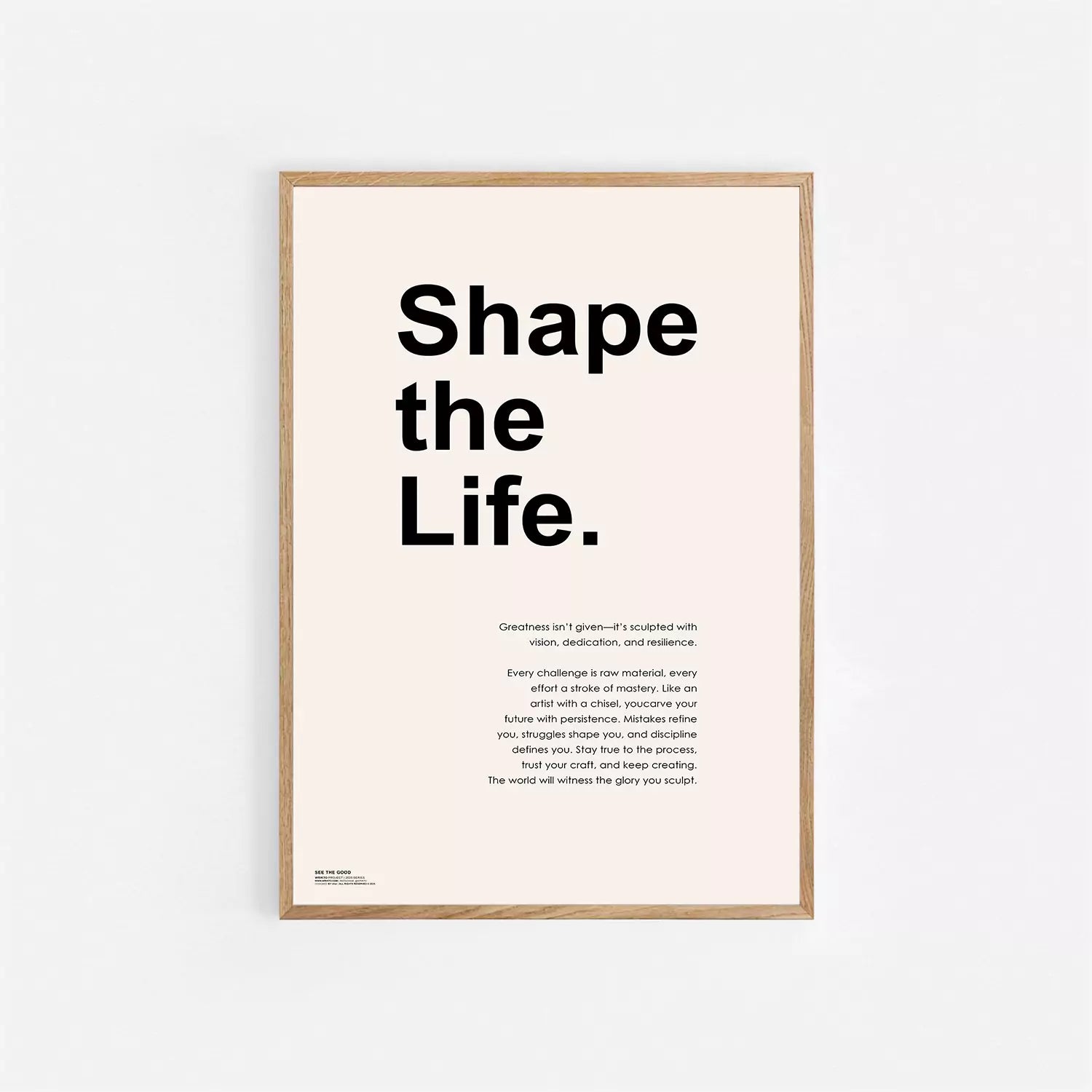 Shape the Life