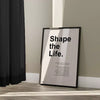 Shape the Life